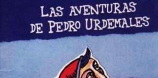 Pedro de Urdemalas: el hombre que derrotaba al poder con una sonrisa.