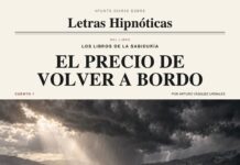 Capítulo I. El precio de volver a bordo.