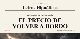 Capítulo I. El precio de volver a bordo.